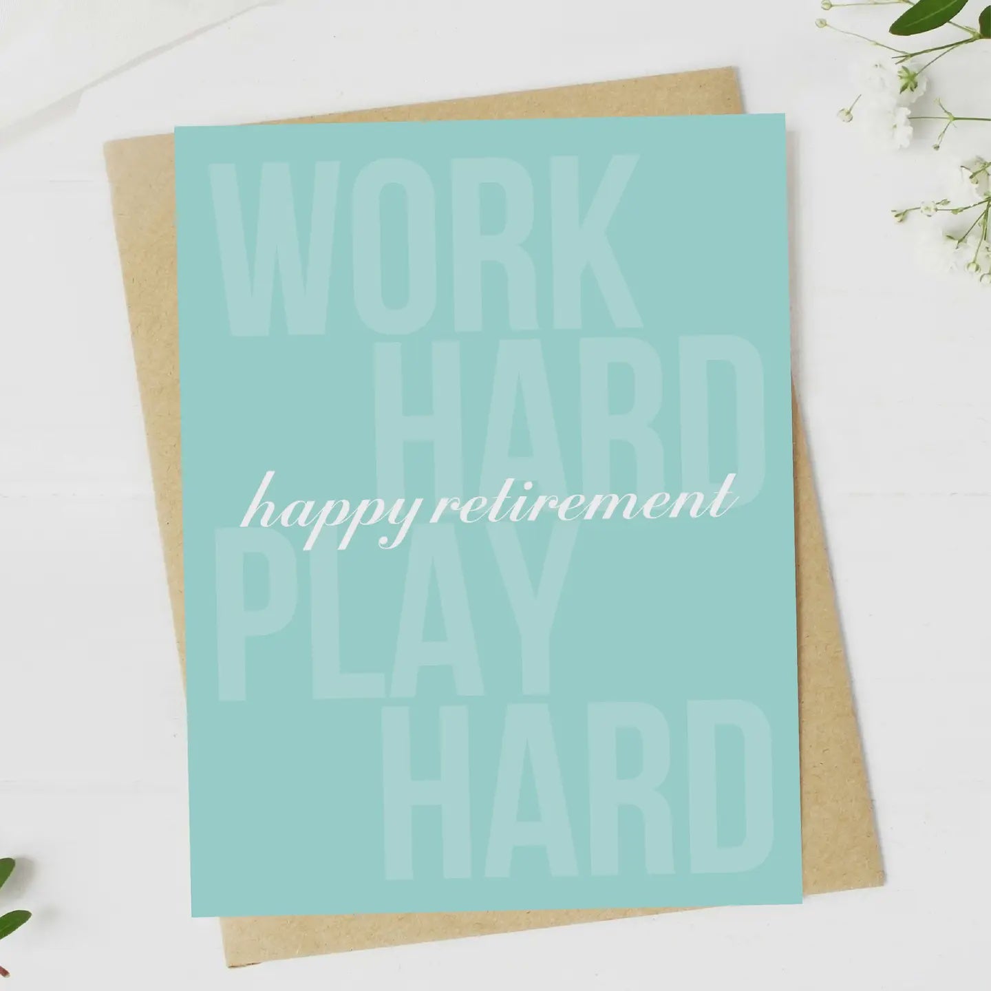 Work Hard Play Hard Retirement Card