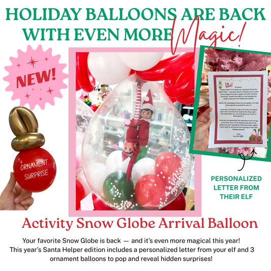 Activity Snow Globe Santa's Helper Arrival Balloon