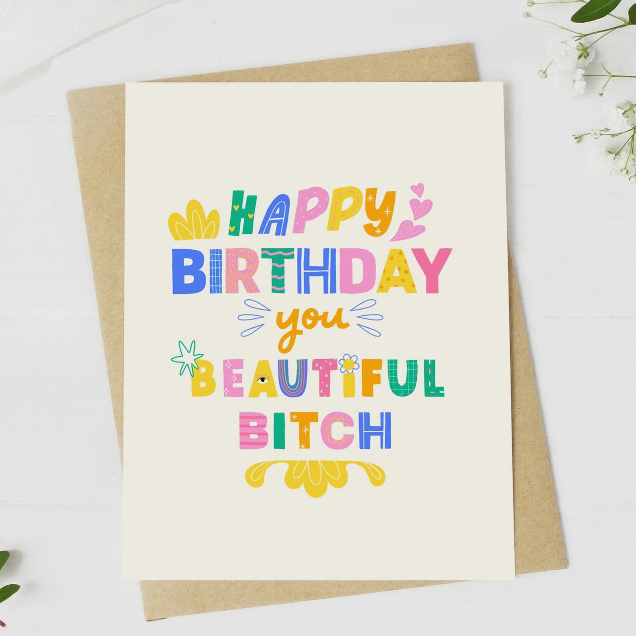 Happy Birthday You Beautiful Bitch