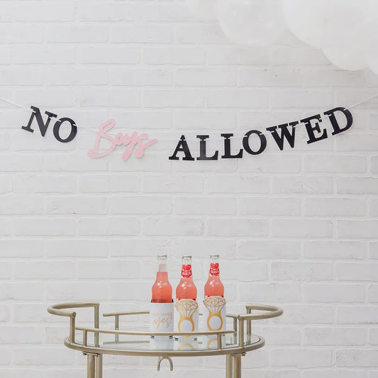 No Boys Allowed Garland